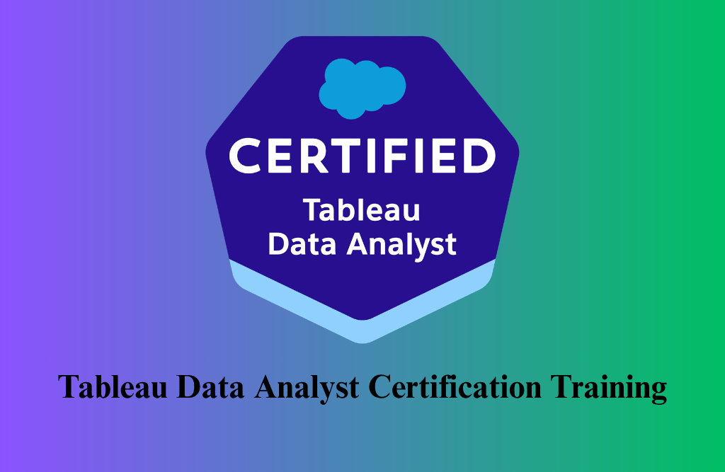 Tableau Data Analyst Certification Training